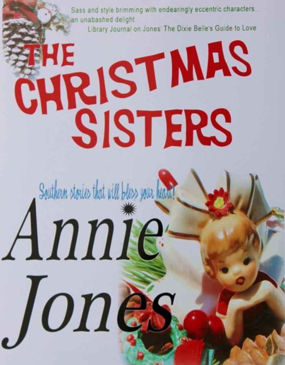 The Christmas Sisters by Annie Jones