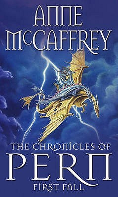 The Chronicles of Pern: First Fall (1994) by Anne McCaffrey