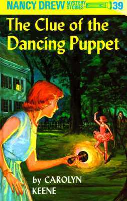 The Clue of the Dancing Puppet (1962) by Carolyn Keene