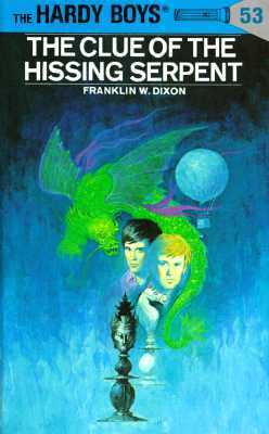 The Clue of the Hissing Serpent (1974) by Franklin W. Dixon