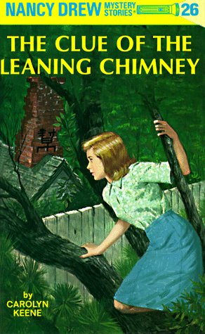 The Clue of the Leaning Chimney (1949) by Carolyn Keene