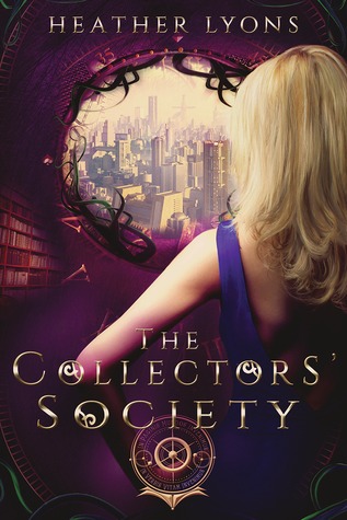 The Collectors' Society (2014) by Heather Lyons