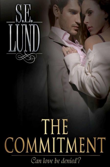 The Commitment (The Unrestrained #2) by S. E. Lund