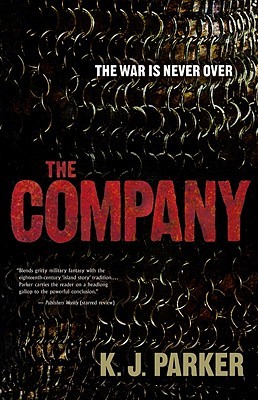 The Company (2009) by K.J. Parker