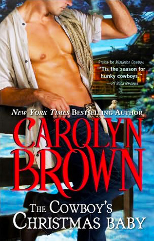 The Cowboy’s Christmas Baby by Carolyn Brown