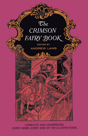 The Crimson Fairy Book (1967) by Andrew Lang