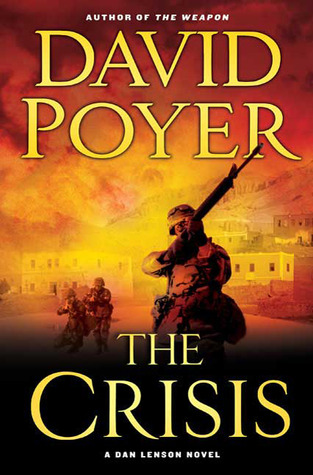 The Crisis (2009) by David Poyer