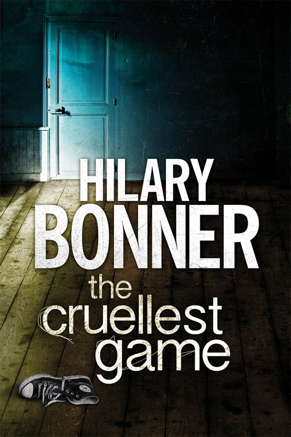 The Cruellest Game by Hilary Bonner