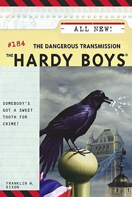 The Dangerous Transmission (2004) by Franklin W. Dixon