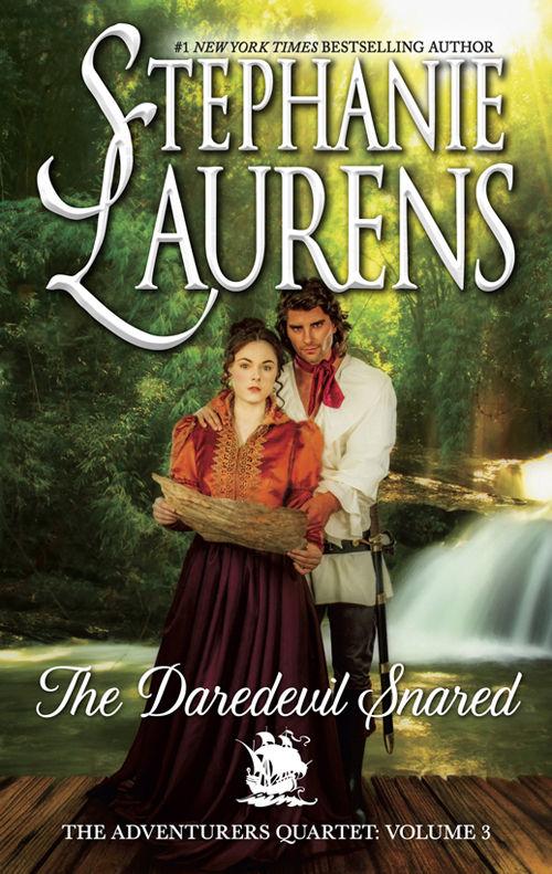 The Daredevil Snared (The Adventurers Quartet Book 3) by Stephanie Laurens