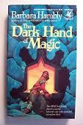 The Dark Hand of Magic (1997) by Barbara Hambly