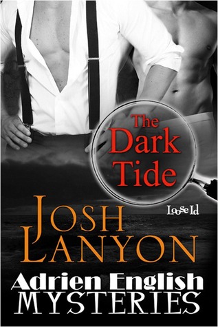 The Dark Tide (2009) by Josh Lanyon