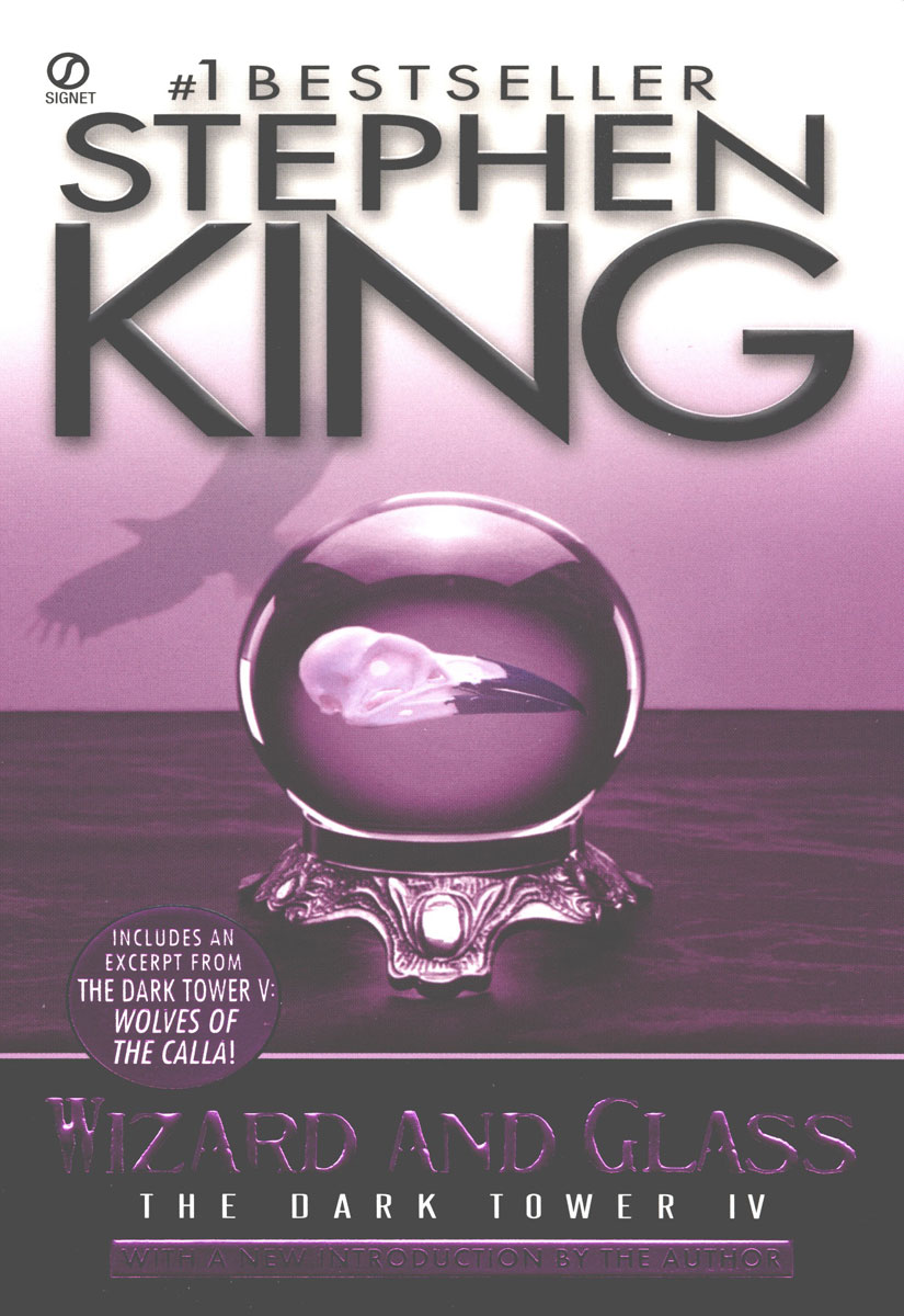 The Dark Tower IV Wizard and Glass by Stephen King