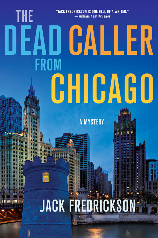 The Dead Caller from Chicago by Jack Fredrickson
