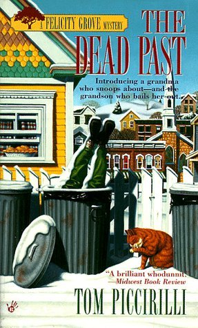 The Dead Past (1999) by Tom Piccirilli