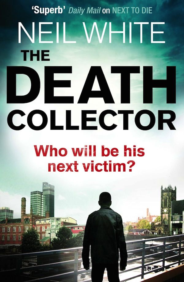 The Death Collector by Neil White
