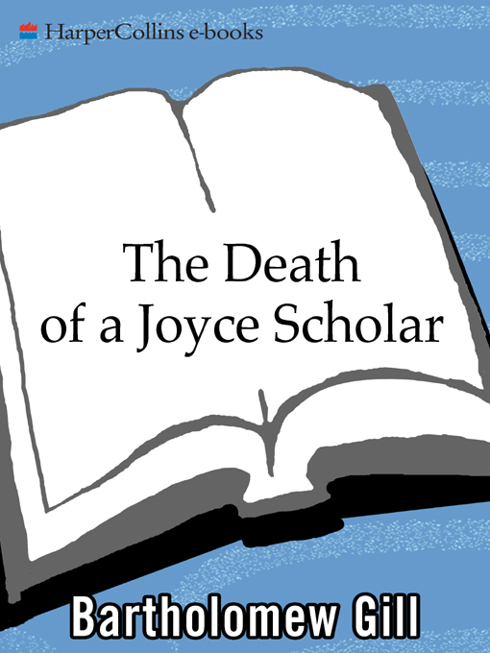 The Death of a Joyce Scholar by Bartholomew Gill