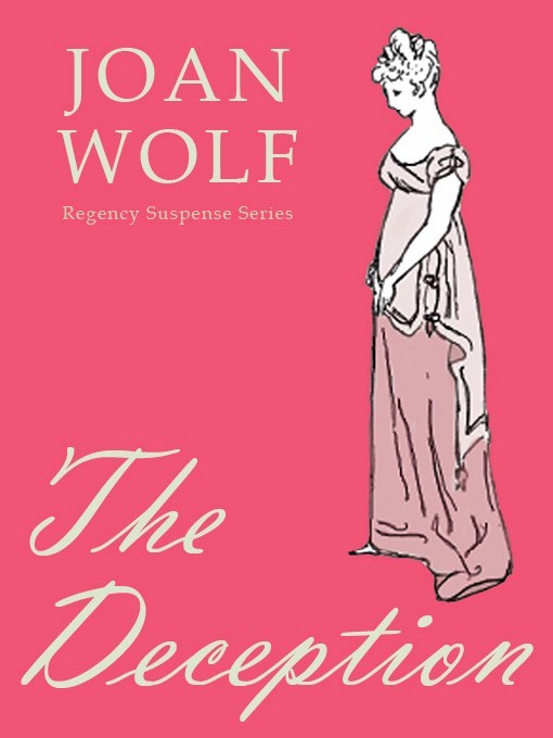 The Deception by Joan Wolf