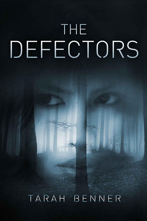 The Defectors (Defectors Trilogy) by Benner, Tarah