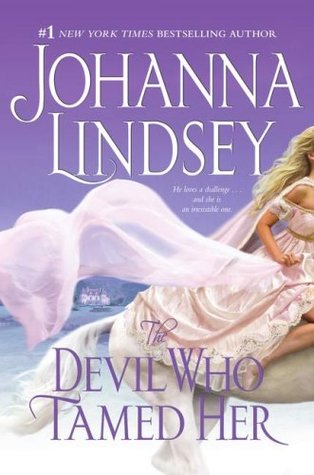 The Devil Who Tamed Her (2007) by Johanna Lindsey