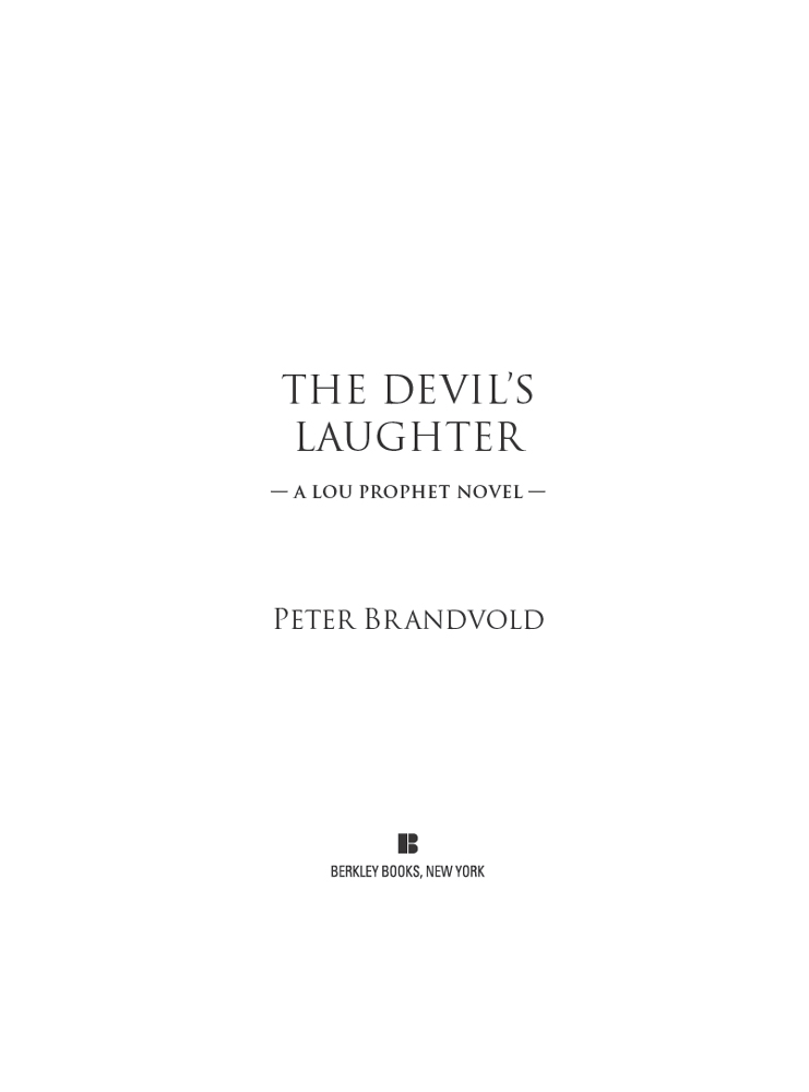 The Devil’s Laughter: A Lou Prophet Novel (2012) by Peter Brandvold