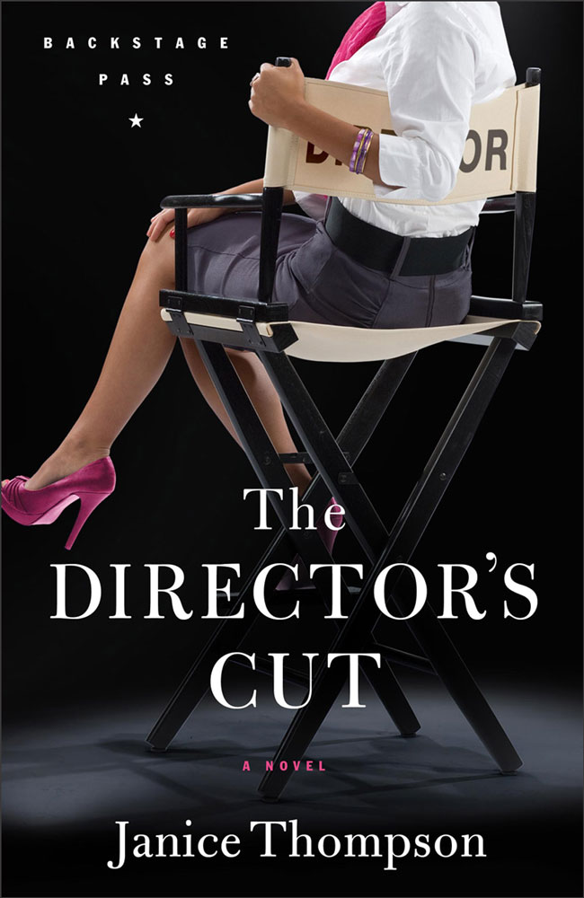 The Director's Cut by Janice  Thompson