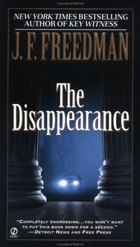 The Disappearance (1999) by J.F. Freedman