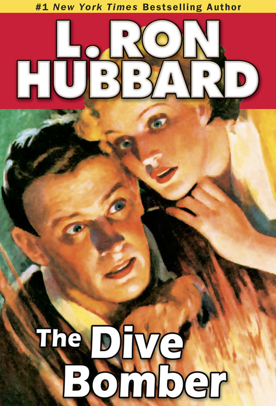 The Dive Bomber (2012) by L. Ron Hubbard