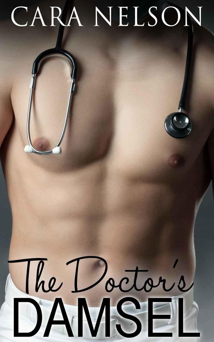 The Doctor's Damsel (Men of the Capital Book 3) by Cara Nelson