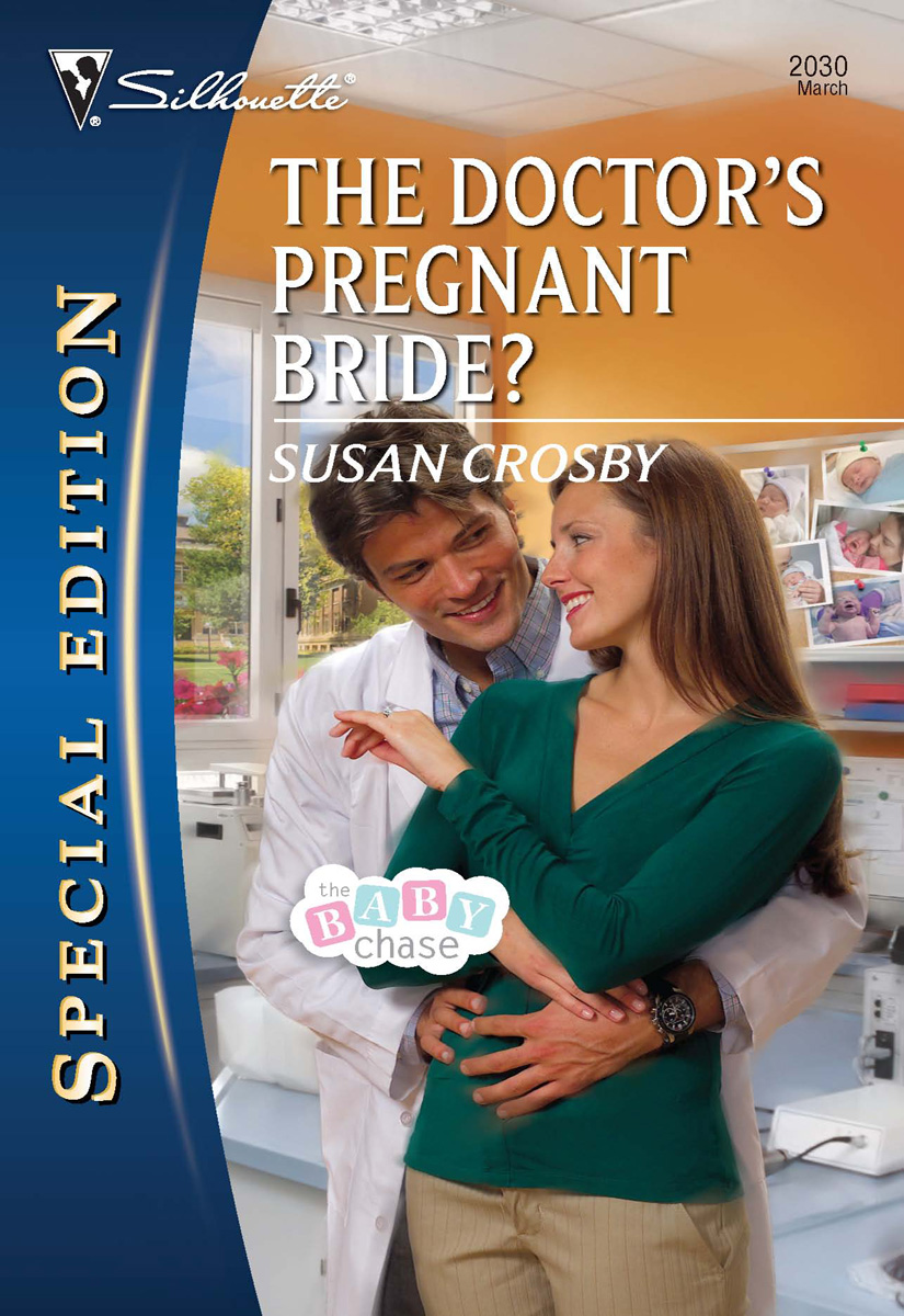 The Doctor's Pregnant Bride? (2010) by Susan Crosby