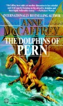 The Dolphins of Pern (1997) by Anne McCaffrey