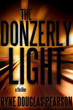 The Donzerly Light by Ryne Douglas Pearson