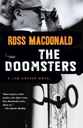 The Doomsters (2007) by Ross Macdonald