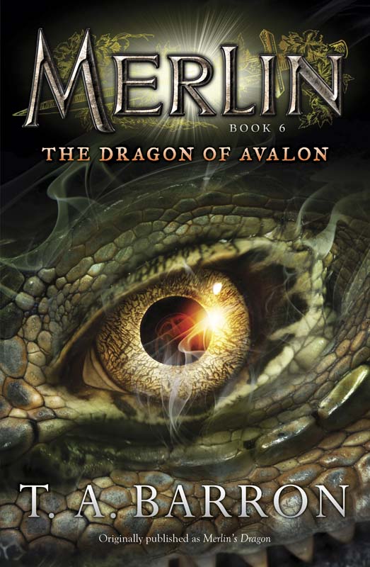 The Dragon of Avalon by T. A. Barron