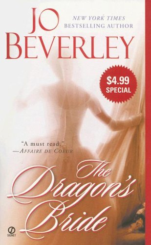 The Dragon's Bride (Three Heroes, #2) (2005) by Jo Beverley