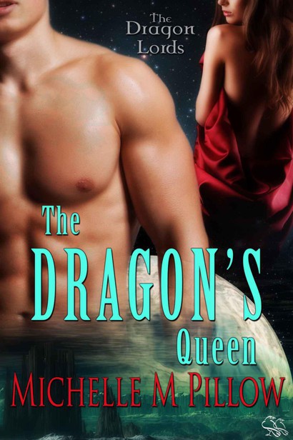 The Dragon's Queen (Dragon Lords) by Michelle M. Pillow