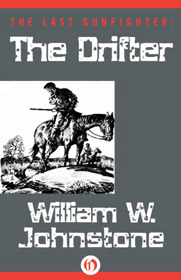 The Drifter (2000) by William W. Johnstone
