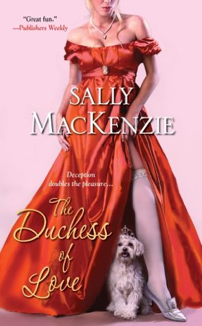 The Duchess of Love (2012) by Sally MacKenzie