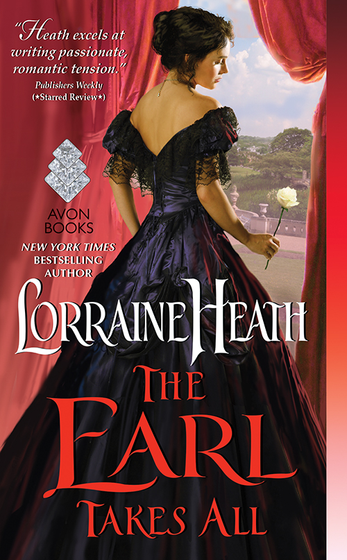 The Earl Takes All (2016) by Lorraine Heath