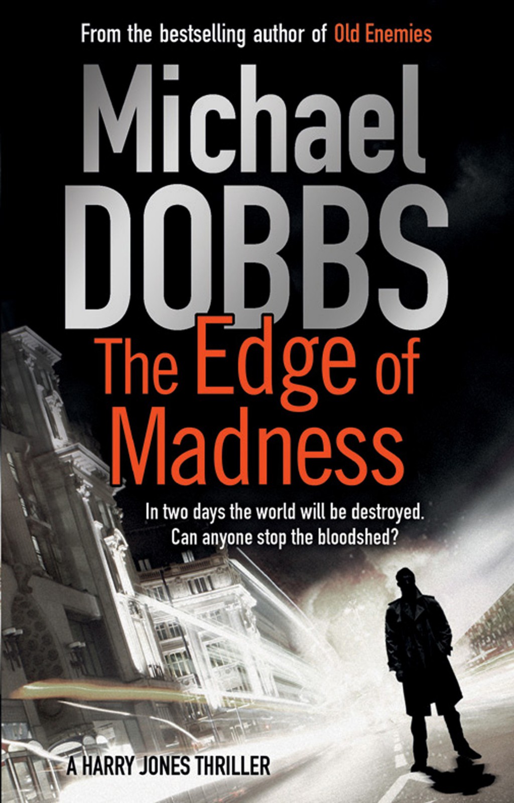 The Edge of Madness by Michael Dobbs