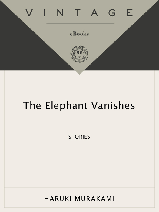 The Elephant Vanishes (2010) by Haruki Murakami