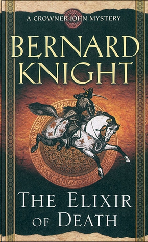 The Elixir of Death by Bernard Knight