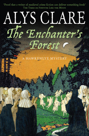The Enchanter's Forest (2008) by Alys Clare