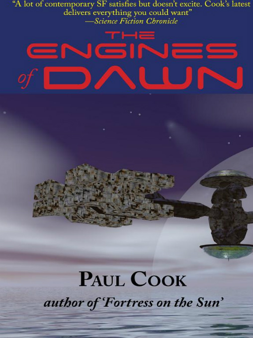 The Engines of Dawn by Paul  Cook