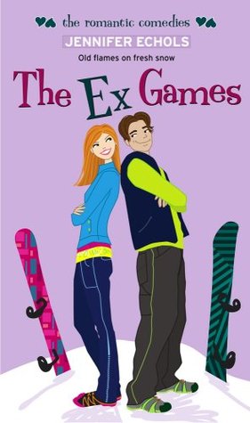 The Ex Games (2009) by Jennifer Echols