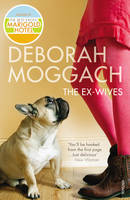 The Ex-Wives (2013) by Deborah Moggach