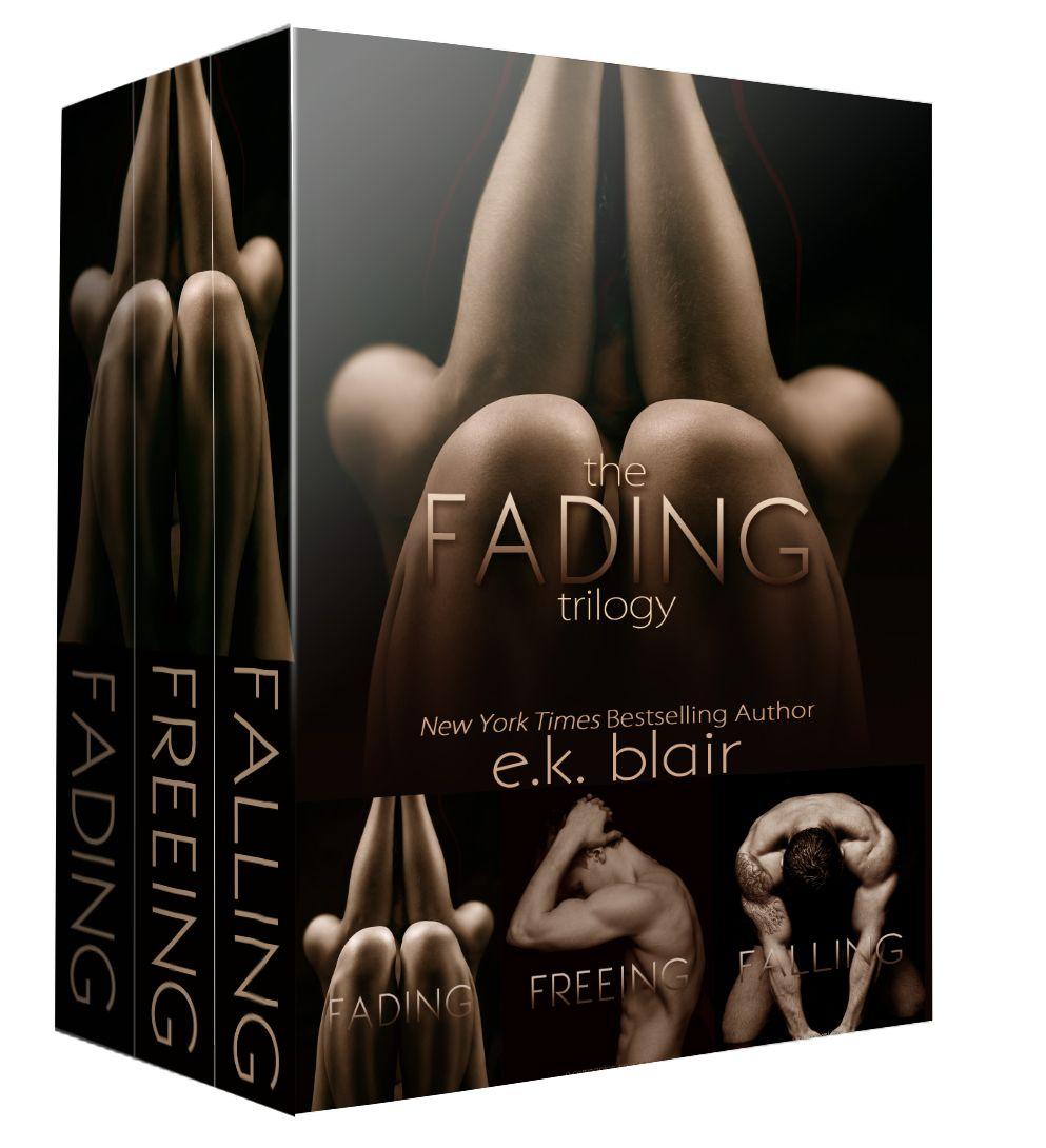 The Fading Trilogy: Fading, Freeing, Falling: Includes 2 BONUS short stories: Hoping and Finding Forever by E.K. Blair