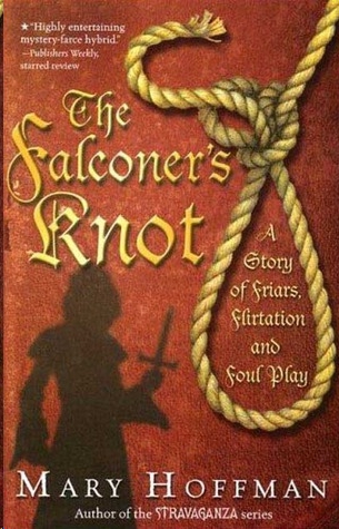 The Falconer's Knot by Mary Hoffman
