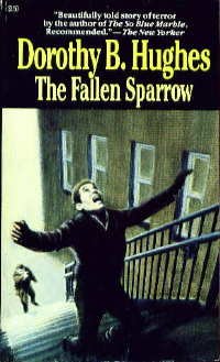 The Fallen Sparrow (1988) by Dorothy B. Hughes