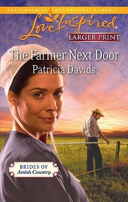 The Farmer Next Door (2011) by Patricia Davids